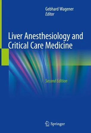 Liver Anesthesiology and Critical Care Medicine 2nd edition