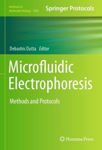 Microfluidic electrophoresis: methods and protocols