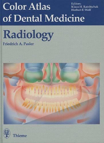 Color Atlas of Dental Medicine Radiology