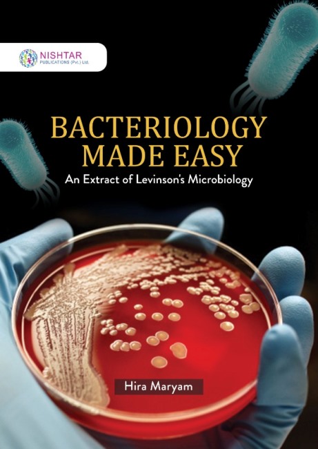Bacteriology Made Easy