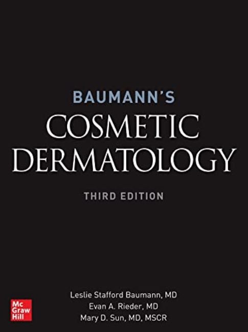 Baumann's Cosmetic Dermatology, Third Edition 3rd Edition
