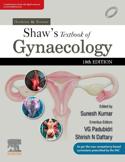 Howkins & Bourne Shaw's Textbook of Gynaecology, 18th Edition,