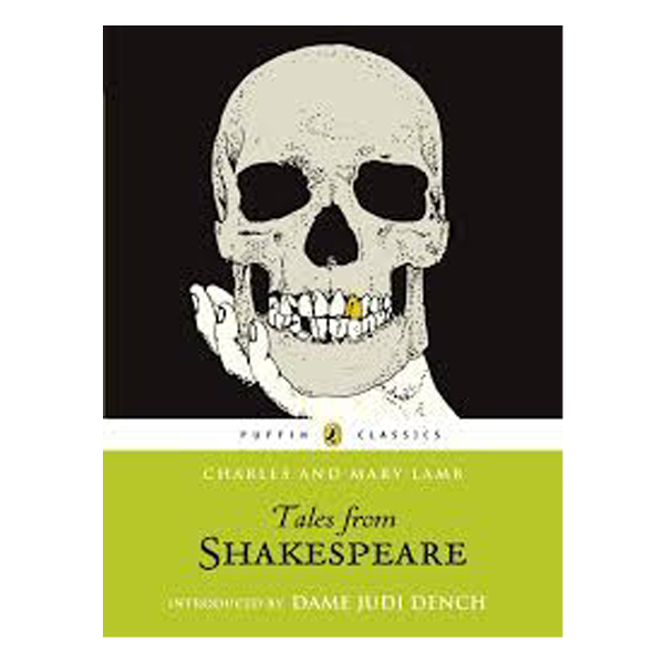 Tales from Shakespeare By CHARLES LAMB and MARY LAMB