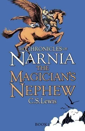 The Magician’s Nephew by C S Lewis