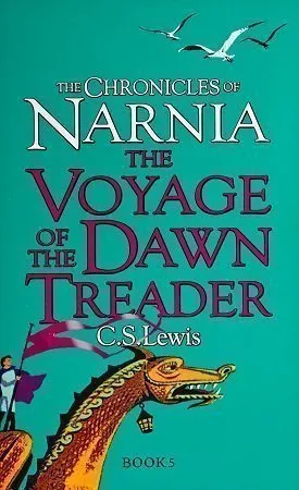 The Voyage of the Dawn Treader by C S Lewis