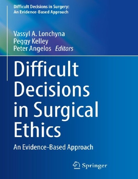 Difficult Decisions in Surgical Ethics