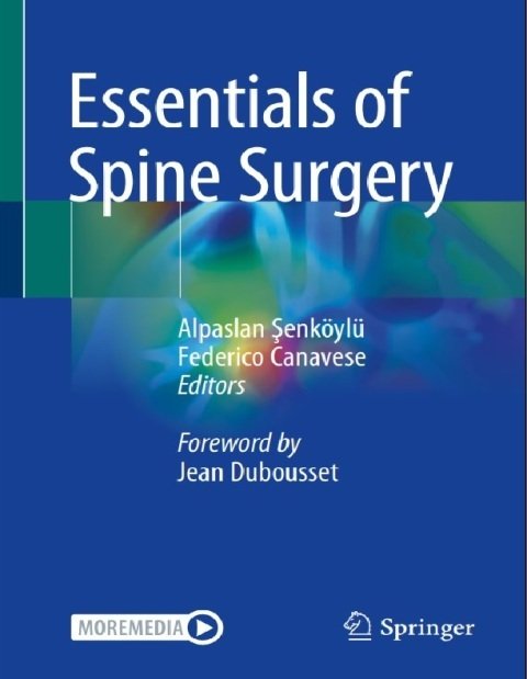 Essentials of Spine Surgery.