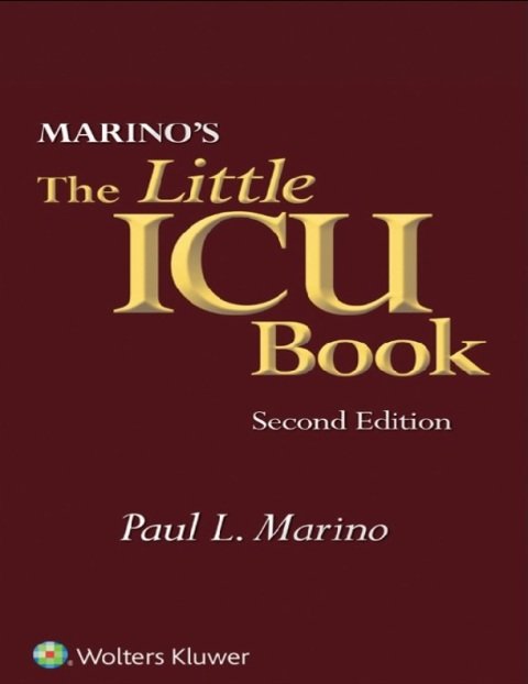 Marino's The Little ICU Book Second Edition.