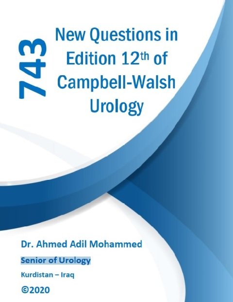 743 New Questions in Edition12th of Campbel-Walsh Urology.