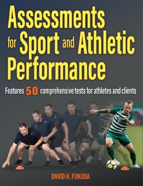 Assessments for Sport and Athletic Performance.