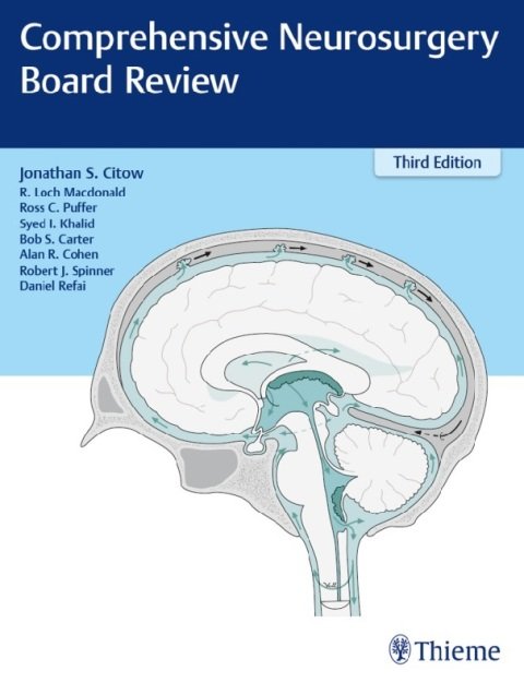 Comprehensive Neurosurgery Board Review 3rd Edition.