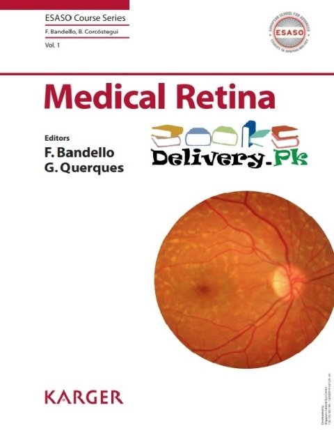 Medical Retina (ESASO Course Series Book 1) 1st Edition.
