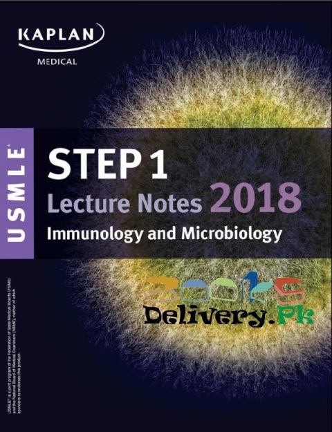 USMLE Step 1 Lecture Notes 2018 Immunology and Microbiology.