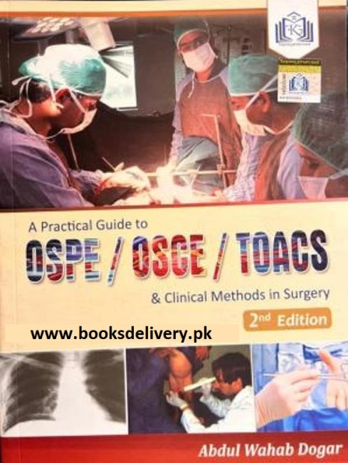A Practical Guide to OSPE OSCE TOACS