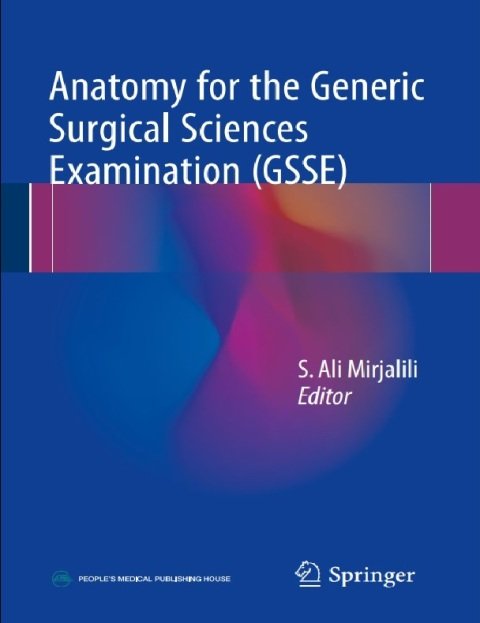 Anatomy for the Generic Surgical Sciences Examination.