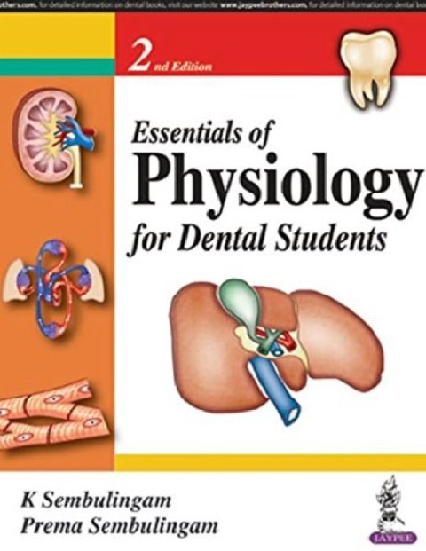 Essentials Of Physiology For Dental Students.
