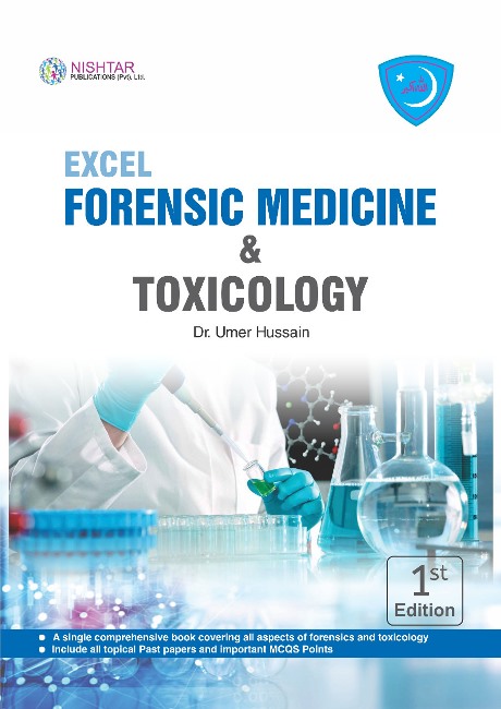 Excel Forensic Medicine & Toxicology By Dr Umer Hussain