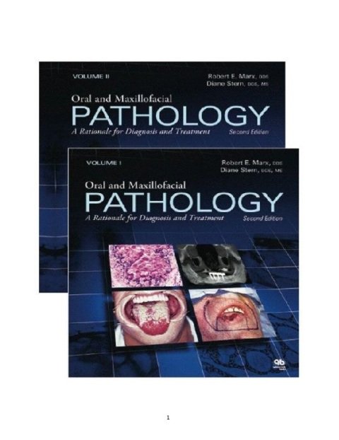 Oral and Maxillofacial Pathology A Rationale for Diagnosis and Treatment.