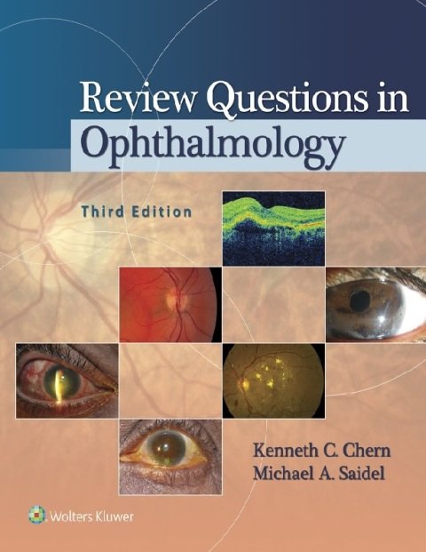 Review Questions in Ophthalmology Third Edition.