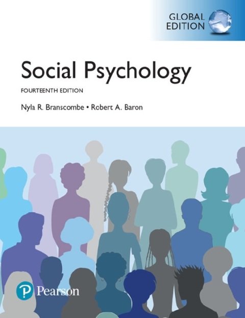 Social Psychology, Global Edition 14th Edition.