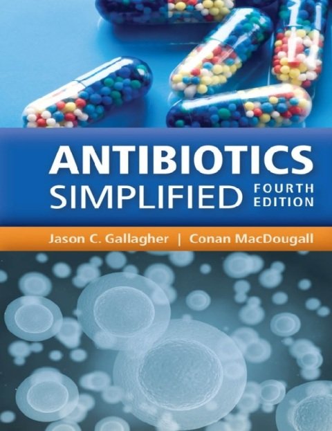 Antibiotics Simplified 4th Edition.