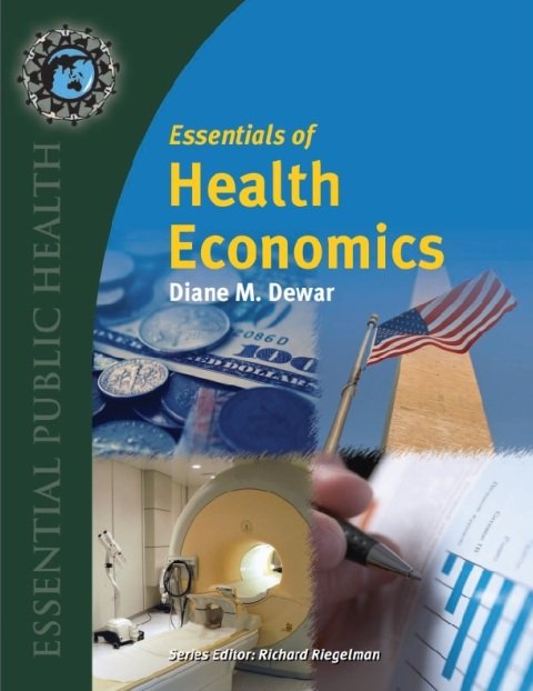 Essentials of Health Economics.