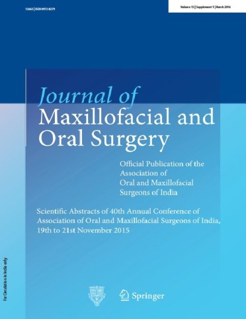 Journal of Maxillofacial and Oral Surgery.