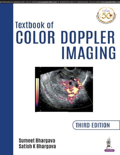 Textbook of Color Doppler Imaging 3rd Edition.