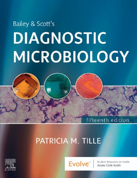 Bailey & Scott's Diagnostic Microbiology 15th Edition.