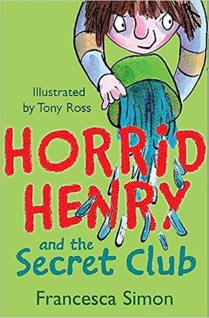 Horrid Henry and the Secret Club