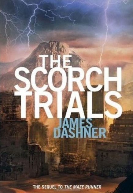 The Scorch Trials Maze Runner Book 2