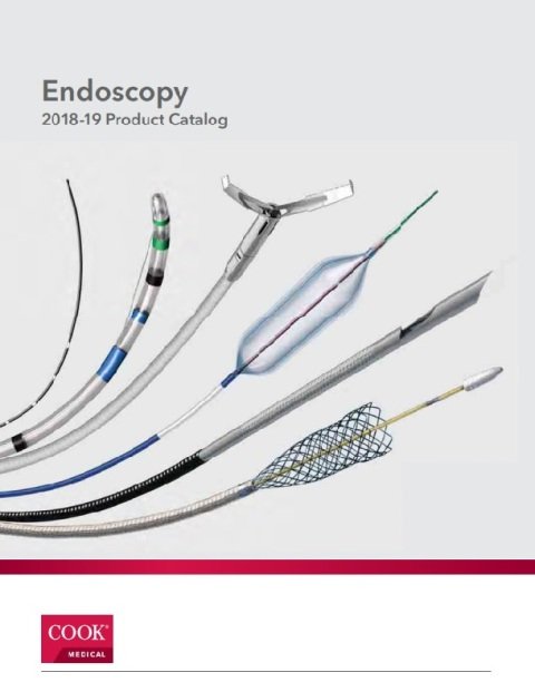 Cook Medical Endoscopy 2018-19 Product Catalog.