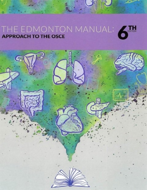 Edmonton Manual AN APPROACH TO OSCE 6th Edition 2019.