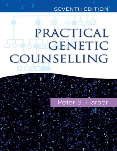 Practical Genetic Counseling 7th Edition.