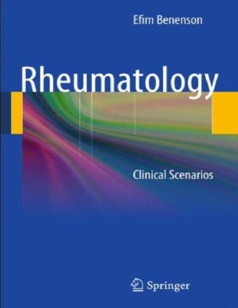 Rheumatology Clinical Scenarios 2011th Edition.