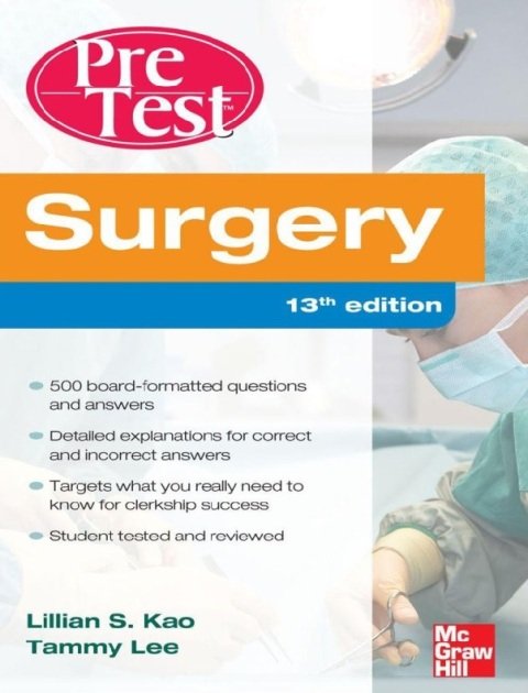 Surgery PreTest Self-Assessment and Review 13th Edition.