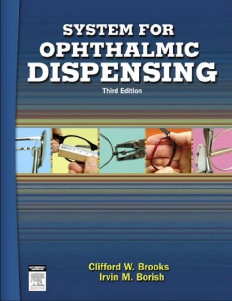 System for Ophthalmic Dispensing 3rd Edition.
