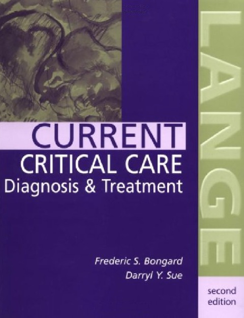 CURRENT Critical Care Diagnosis & Treatment 2nd Edition.