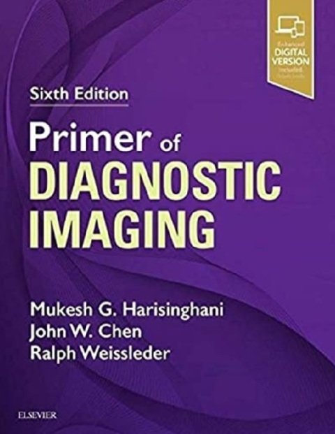 Primer of Diagnostic Imaging 6th Edition.