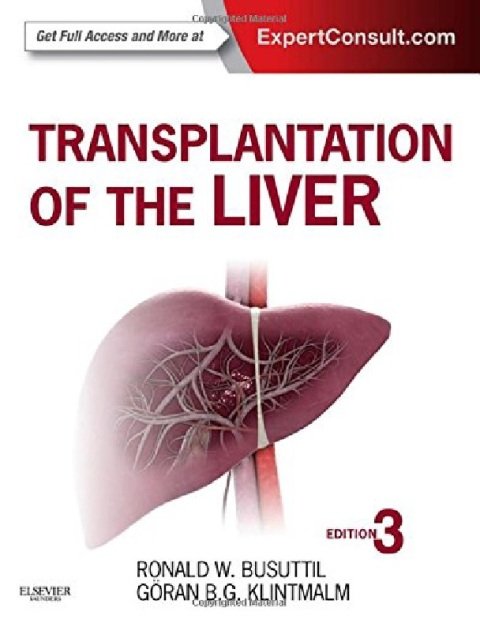 Transplantation of the Liver 3rd Edition.