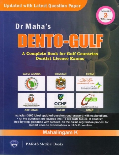 Dr. Maha's Dento-Gulf 2nd2017 (A complete book for Gulf Countries Dentist Licence Exams) 2nd Edition.