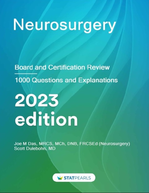Neurosurgery Board and Certification Review.