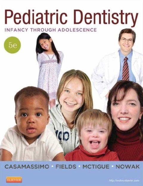 Pediatric Dentistry Infancy through Adolescence (PEDIATRIC DENISTRY) 5th Edition.