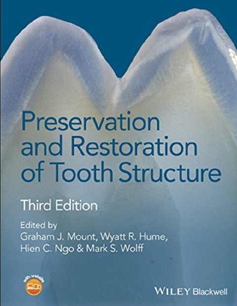 Preservation and Restoration of Tooth Structure 3rd Edition.