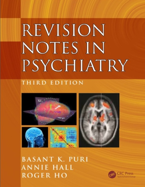 Revision Notes in Psychiatry 3rd Edition.