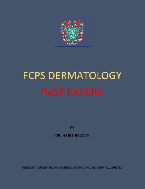 FCPS DERMATOLOGY PAST PAPERS, 1E.