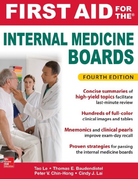 First Aid for the Internal Medicine Boards, Fourth Edition.