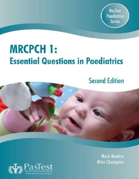 MRCPCH 1 essential questions in paediatrics.