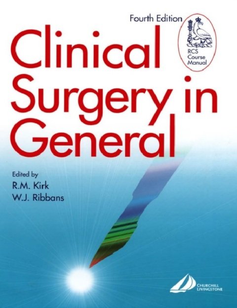 Clinical Surgery in General 4th Edition.