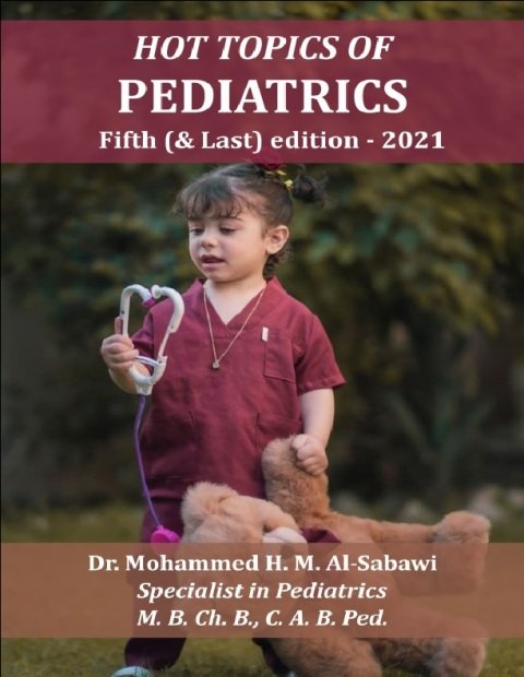 Hot Topics of Pediatircs, 5th Edition.